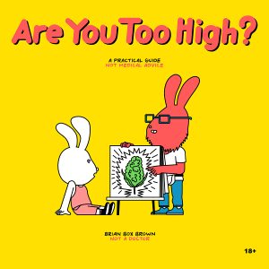 Are You Too High? A Practical Guide